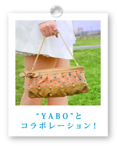 “YABO”と コラボレーション！